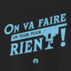 t-shirt-j2s-on-va-faire-un-tour-pour-rien